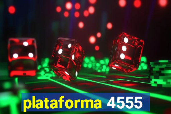 plataforma 4555